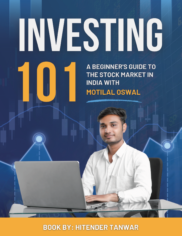 Investing 101 A Beginner’s Guide to the Stock Market in India by Hitender Tanwar
